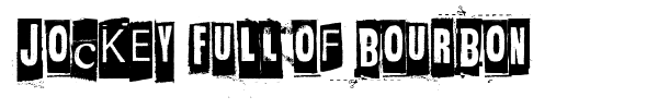 Jockey Full Of Bourbon font preview
